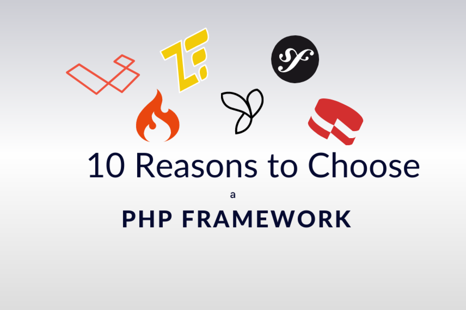 10 Reasons to Choose a PHP Framework for Your Next Web Project