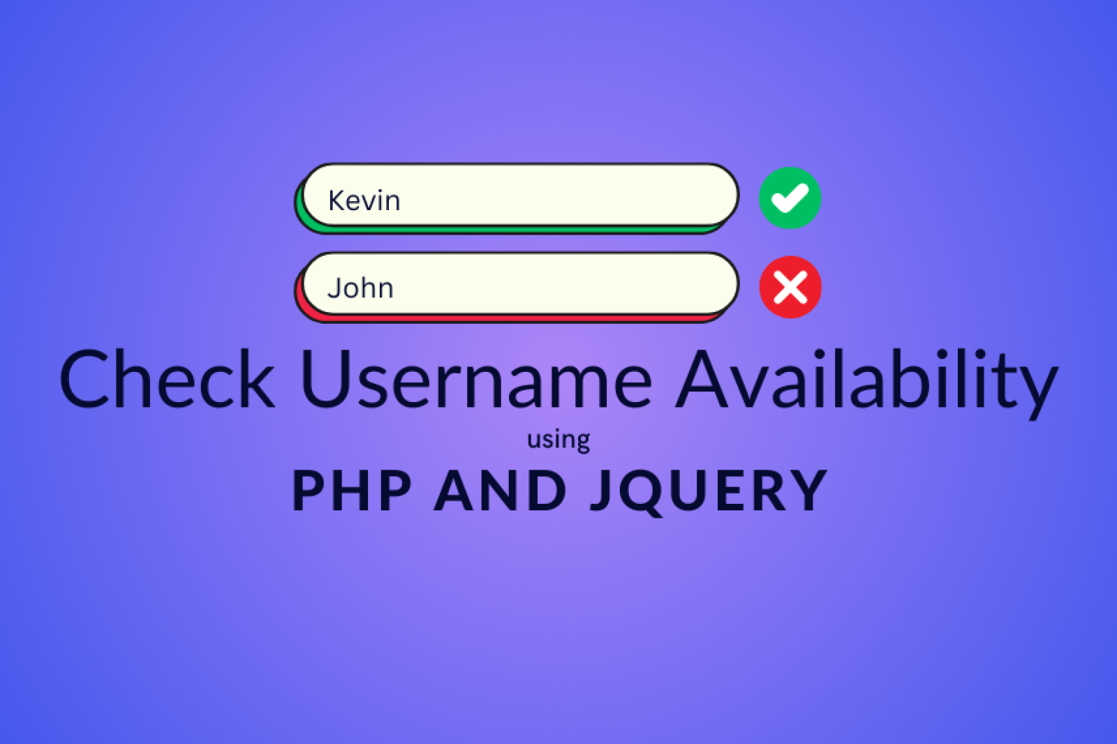 Check Username Availability Using PHP And JQuery