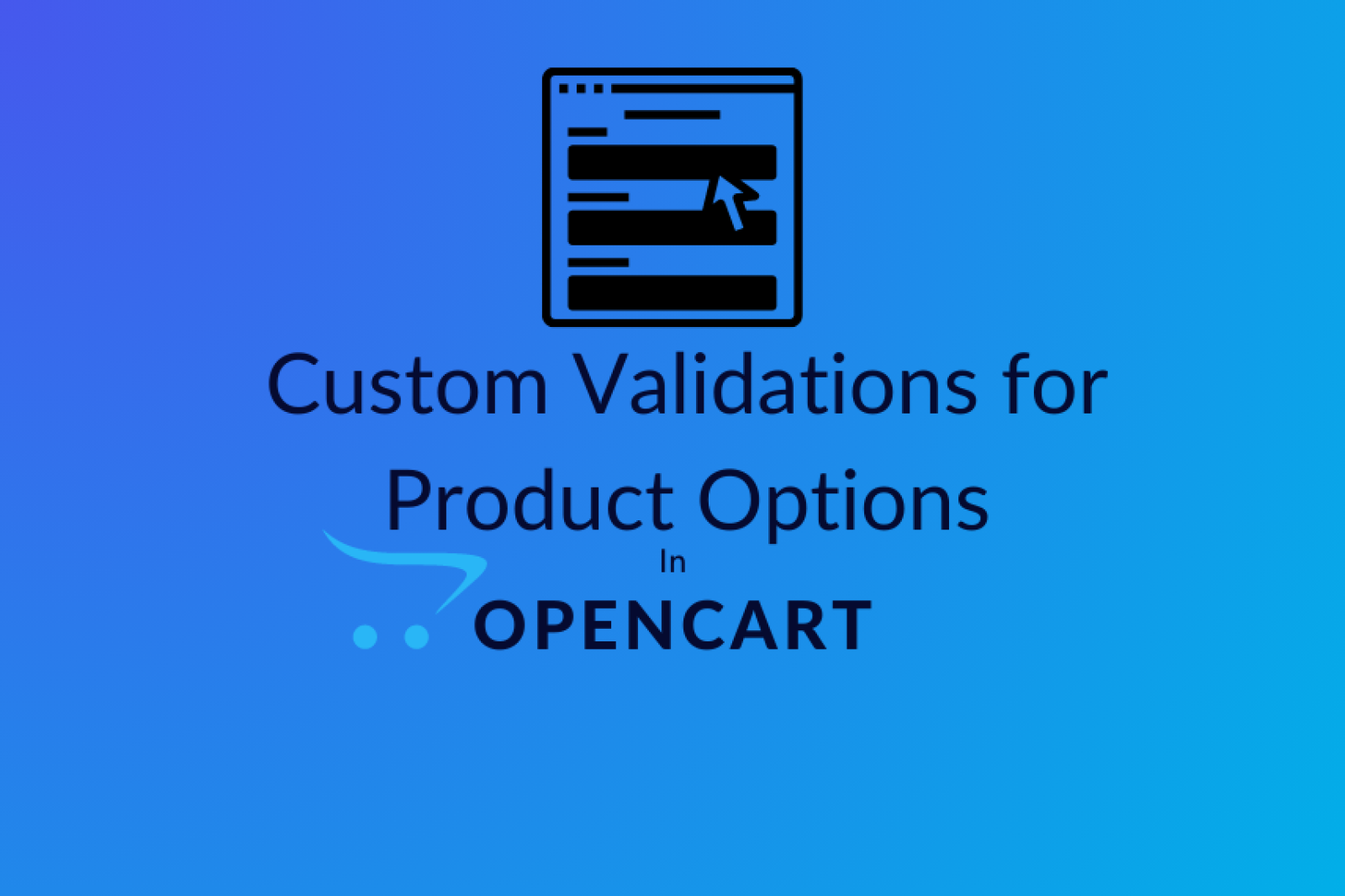 Custom Validations for Product Options In Opencart Frontend