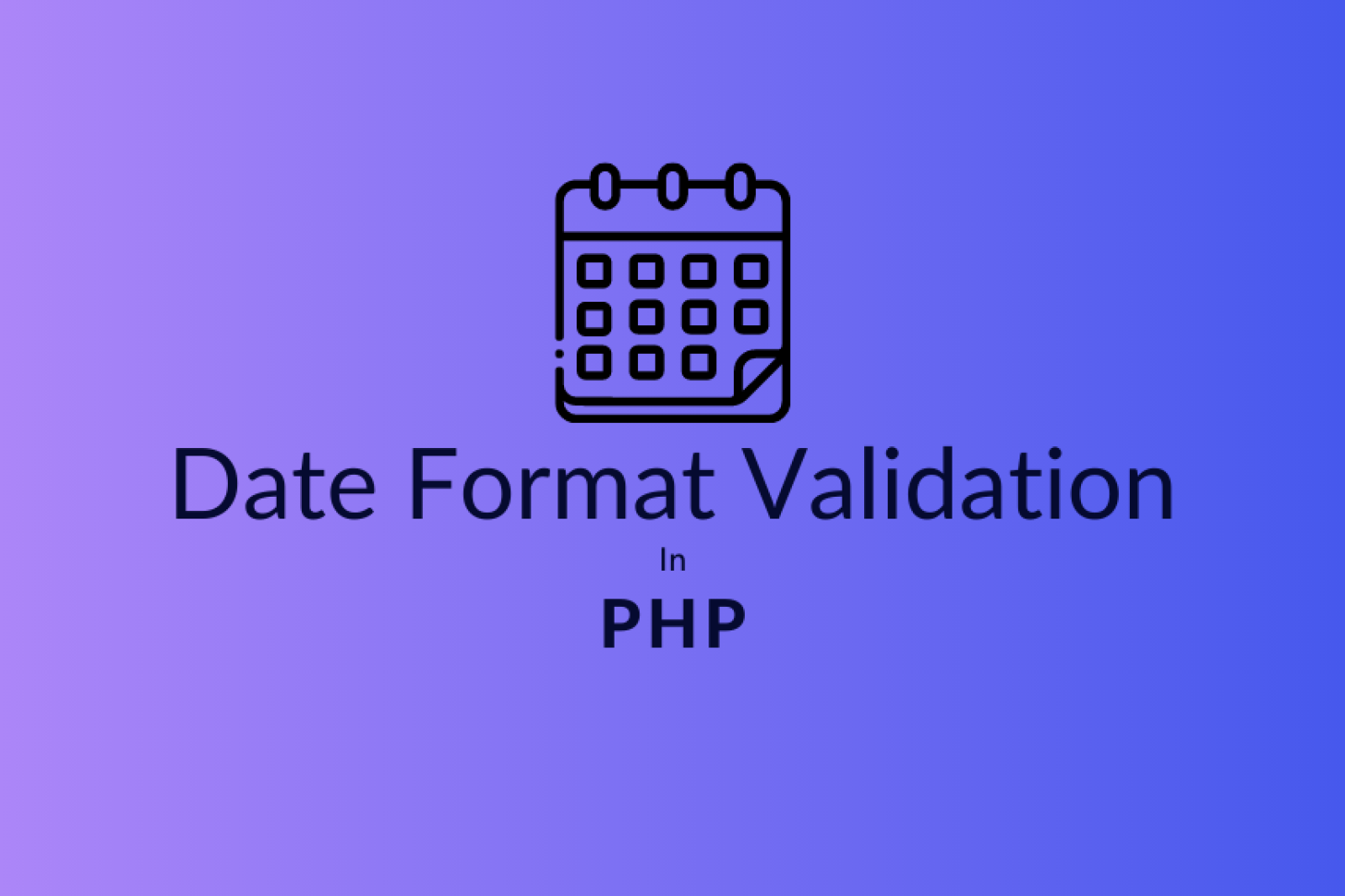 Date Format Validation In PHP