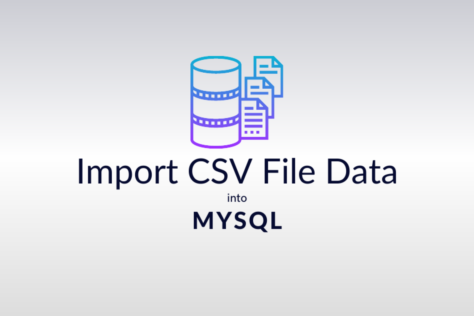 Efficiently Import CSV File Data into MySQL with PHP