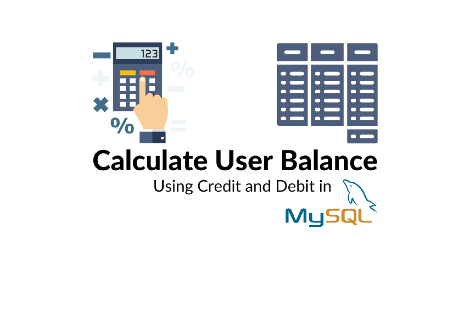 How to Calculate User Balance Using Credit and Debit in MySQL