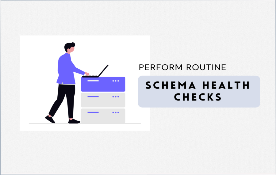 How to Perform Routine Schema Health Checks in MySQL